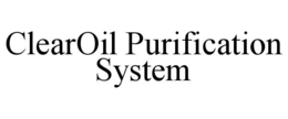 Mark drawing for CLEAROIL PURIFICATION SYSTEM