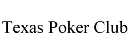 Mark drawing for TEXAS POKER CLUB