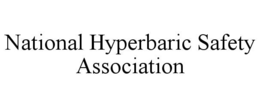 Mark drawing for NATIONAL HYPERBARIC SAFETY ASSOCIATION
