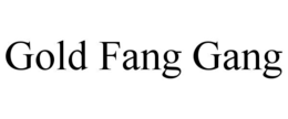Mark drawing for GOLD FANG GANG