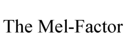 Mark drawing for THE MEL-FACTOR