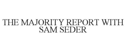 Mark drawing for THE MAJORITY REPORT WITH SAM SEDER