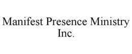 Mark drawing for MANIFEST PRESENCE MINISTRY INC.
