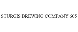 Mark drawing for STURGIS BREWING COMPANY 605