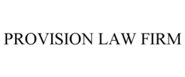 Mark drawing for PROVISION LAW FIRM