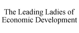 Mark drawing for THE LEADING LADIES OF ECONOMIC DEVELOPMENT
