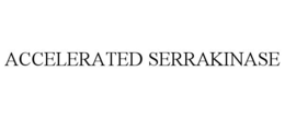 Mark drawing for ACCELERATED SERRAKINASE