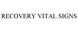 Mark drawing for RECOVERY VITAL SIGNS