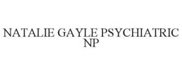 Mark drawing for NATALIE GAYLE PSYCHIATRIC NP