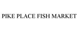 Mark drawing for PIKE PLACE FISH MARKET