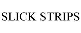 Mark drawing for SLICK STRIPS