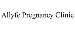 Mark drawing for ALLYFE PREGNANCY CLINIC