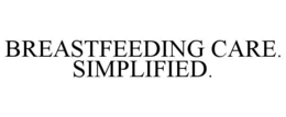 Mark drawing for BREASTFEEDING CARE. SIMPLIFIED.