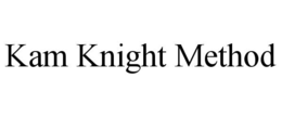 Mark drawing for KAM KNIGHT METHOD