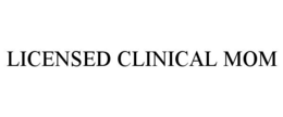 Mark drawing for LICENSED CLINICAL MOM