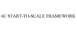 Mark drawing for 6C START-TO-SCALE FRAMEWORK