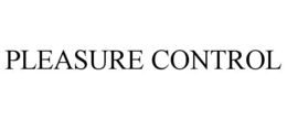 Mark drawing for PLEASURE CONTROL