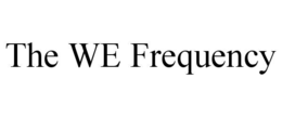 Mark drawing for THE WE FREQUENCY