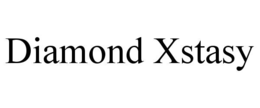 Mark drawing for DIAMOND XSTASY