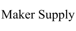 Mark drawing for MAKER SUPPLY