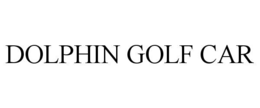 Mark drawing for DOLPHIN GOLF CAR