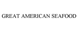 Mark drawing for GREAT AMERICAN SEAFOOD