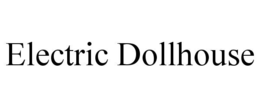 Mark drawing for ELECTRIC DOLLHOUSE