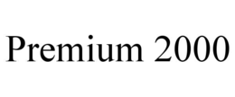 Mark drawing for PREMIUM 2000