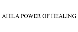Mark drawing for AHILA POWER OF HEALING