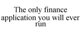 Mark drawing for THE ONLY FINANCE APPLICATION YOU WILL EVER RUN