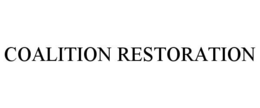 Mark drawing for COALITION RESTORATION