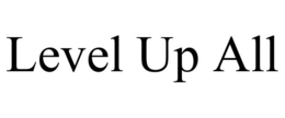 Mark drawing for LEVEL UP ALL