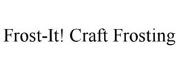 Mark drawing for FROST-IT! CRAFT FROSTING