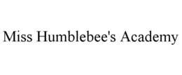 Mark drawing for MISS HUMBLEBEE'S ACADEMY