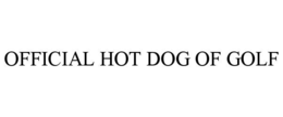 Mark drawing for OFFICIAL HOT DOG OF GOLF