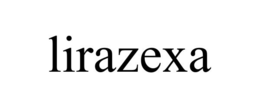 Mark drawing for LIRAZEXA