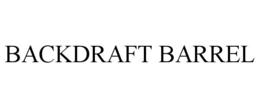 Mark drawing for BACKDRAFT BARREL