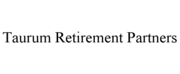 Mark drawing for TAURUM RETIREMENT PARTNERS