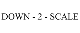 Mark drawing for DOWN - 2 - SCALE