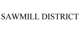 Mark drawing for SAWMILL DISTRICT