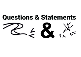 Mark drawing for QUESTIONS & STATEMENTS &