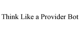 Mark drawing for THINK LIKE A PROVIDER BOT