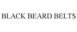 Mark drawing for BLACK BEARD BELTS