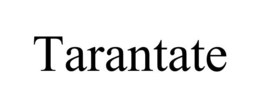 Mark drawing for TARANTATE