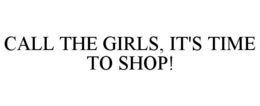 Mark drawing for CALL THE GIRLS, IT'S TIME TO SHOP!