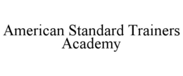 Mark drawing for AMERICAN STANDARD TRAINERS ACADEMY