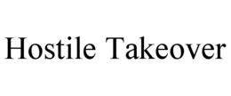 Mark drawing for HOSTILE TAKEOVER