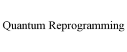 Mark drawing for QUANTUM REPROGRAMMING