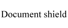 Mark drawing for DOCUMENT SHIELD