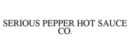 Mark drawing for SERIOUS PEPPER HOT SAUCE CO.